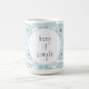 Search for keep it simple mugs Slogan
