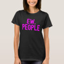 Search for eww tshirts Introvert