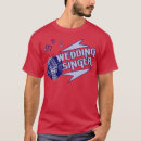 Search for wedding singer tshirts Pride