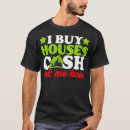 Search for i buy houses tshirts Realtor