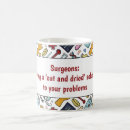 Search for surgeons mugs Funny