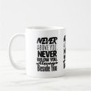 Search for above mugs Quotes