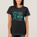 Search for ovarian cancer tshirts Mum