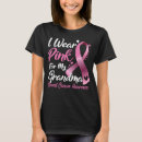 Search for pink breast cancer tshirts Grandma