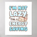 Search for saving energy posters Lazy