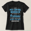 Search for pest control tshirts Job