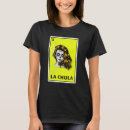 Search for chula tshirts Mexican
