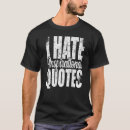 Search for sassy sayings tshirts Quotes