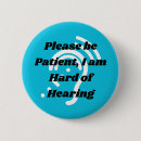 Search for please be patient badges Hearing impaired