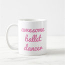 Search for ballet quote mugs Cute
