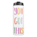 Search for inspirational typography travel mugs You got this