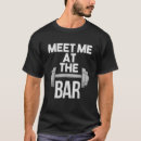 Search for meet me at the bar tshirts Workout