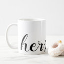 Search for his and her mugs For her