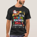 Search for physics teacher tshirts Xmas