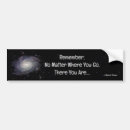 Search for universe bumper stickers Life