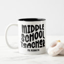 Search for middle school teacher mugs Back to school