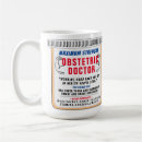 Search for obstetrics mugs Obstetrician
