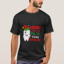 Search for christmas dental tshirts Dentist