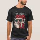 Search for lets get lit tshirts Santa