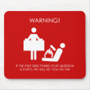 Search for questioning mouse mats Stupid