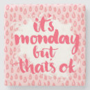 Search for slogans coasters Inspirational