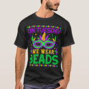 Search for tuesday tshirts Gras