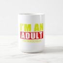 Search for adult humor mugs Funny quote