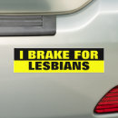 Search for funny lesbian bumper stickers Joke
