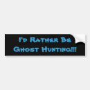 Search for ghost hunting bumper stickers Hunter
