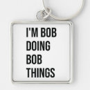 Search for funny slogans key rings For him