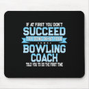 Search for funny bowling mouse mats Walter