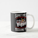 Search for mock mugs Humour