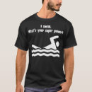Search for whats your super power tshirts Education