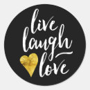 Search for live love laugh stickers Chic