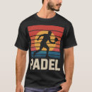 Search for padel tshirts Sport