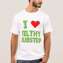 Search for filthy dubstep tshirts Dnb