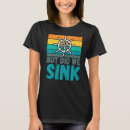 Search for sinking tshirts Joke