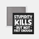 Search for kill magnets Sarcasm