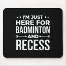 Search for shots mouse mats Badminton lovers