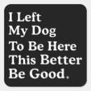 Search for good dog stickers Funny