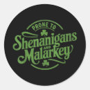 Search for malarkey stickers Shenanigans