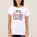 Search for friyay tshirts Friday