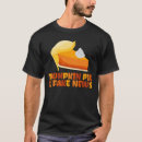 Search for trumpkin pie tshirts Turkey