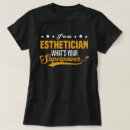 Search for esthetician tshirts Job