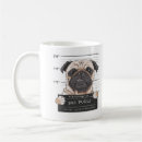 Search for dog shot mugs Pug