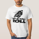 Search for this is how i roll tshirts Rider