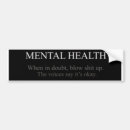 Search for mental health bumper stickers Humour