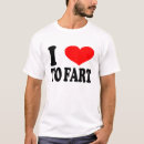 Search for i farted tshirts Farting