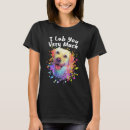 Search for lab humor tshirts Labrador