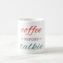Search for before talkie mugs Funny